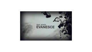 Evanesce by Eric Jones