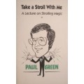 Excerpts From Take A Stroll With Me by Paul Green Excerpts From Take A Stroll With Me by Paul Green