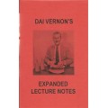 Expanded Lecture Notes by Dai Vernon Expanded Lecture Notes by Dai Vernon