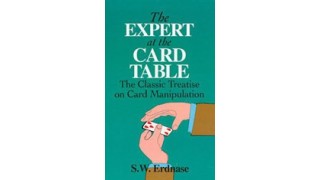 Expert At The Card Table by S.W. Erdnase