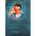 Extra Sensory Perception by Tony Binarelli Extra Sensory Perception by Tony Binarelli