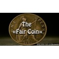 The Fair Coin by Mike Shashkov The Fair Coin by Mike Shashkov