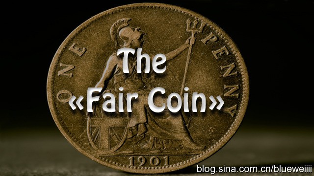 The Fair Coin by Mike Shashkov