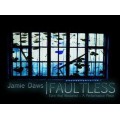 Faultless by Jamie Daws Faultless by Jamie Daws