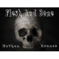 Flesh And Bone by Nathan Kranzo