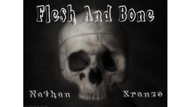 Flesh And Bone by Nathan Kranzo