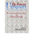 Forces Unseen by Stephen Minch Forces Unseen by Stephen Minch