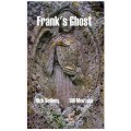 Frank's Ghost by Nick Belleas And Bill Montana Frank's Ghost by Nick Belleas And Bill Montana