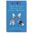 Frederick Braue - The Royal Road To Card Magic by Jean Hugard Frederick Braue - The Royal Road To Card Magic by Jean Hugard