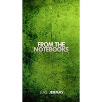 From The Notebook Volume 1 by Luke Jermay