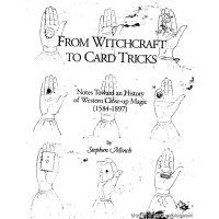 From Witchcraft To Card Tricks by Stephen Minch