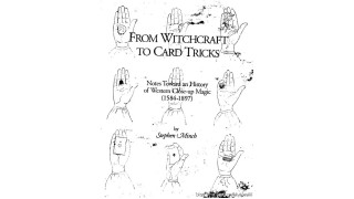 From Witchcraft To Card Tricks by Stephen Minch