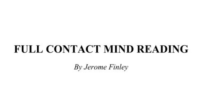 Full Contact Mind Reading by Jerome Finley