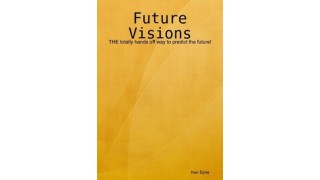 Future Visions by Ken Dyne