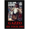 Gazzo On Tour 2004 (1-2) by Gazzo