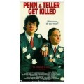 Get Killed by Penn & Teller Get Killed by Penn & Teller