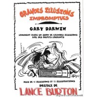 Grandes Illusions Impromptues by Gary Darwin