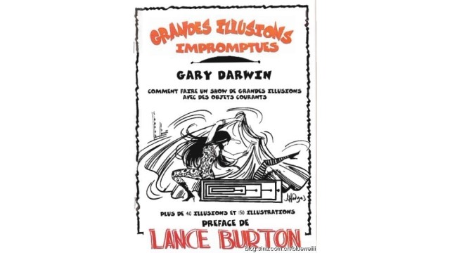 Grandes Illusions Impromptues by Gary Darwin