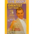 Greatest Party Tricks by Wayne Dobson Greatest Party Tricks by Wayne Dobson