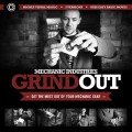 Grind Out by Mechanic Industries Grind Out by Mechanic Industries