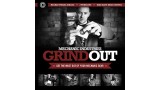 Grind Out by Mechanic Industries