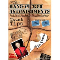 Hand-Picked Astonishments: Thumb Tips
