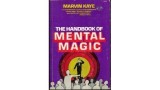 The Handbook Of Mental Magic by Marvin Kaye