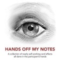 Hands Off My Notes by John Guastaferro Hands Off My Notes by John Guastaferro