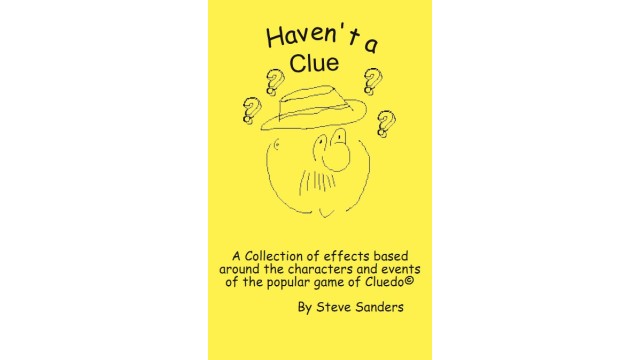 Have Not A Clue by Steve Sanders