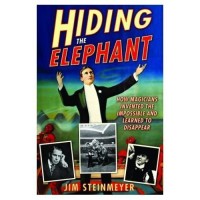 Hiding The Elephant by Jim Steinmeyer