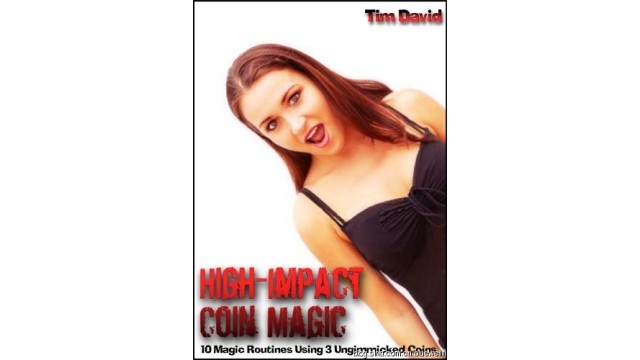 High Impact Coin Magic by Tim David