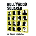 Hollywood Squares by Chris Randall Hollywood Squares by Chris Randall