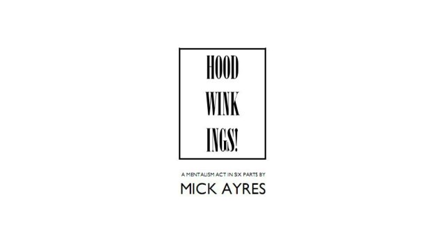 Hoodwinkings (The 1St Of 4 Ayres Act) by Mick Ayres