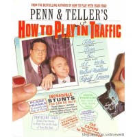How To Play In Traffic by Penn & Teller