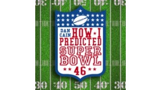 How I Predicted Super Bowl by Dan Cain