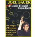 Hustle, Hustle by Joel Bauer Hustle, Hustle by Joel Bauer