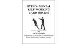 Hypno-Mental Self-Working Card Tricks by Paul Voodini