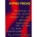 Hypno-Tricks by Jonathan Royle Hypno-Tricks by Jonathan Royle
