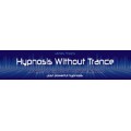 Hypnosis Without Trance (1-2) by James Tripps