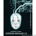Hypnosis Installed 1.0 by Jonathan Chase Hypnosis Installed 1.0 by Jonathan Chase