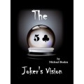 Joker's Vision by Michael Boden Joker's Vision by Michael Boden