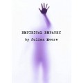 Julian Moore-Empirical Empathy Julian Moore-Empirical Empathy