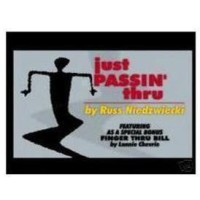 Just Passin Thru by Russ Niedzwiecki