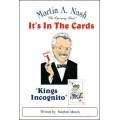 Kings Incognito Written By Stephen Minch by Martin Nash Kings Incognito Written By Stephen Minch by Martin Nash
