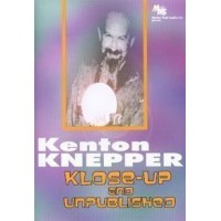 Klose-Up And Unpublished by Kenton Knepper