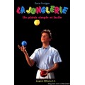 La Jonglerie by Dave Finnigan La Jonglerie by Dave Finnigan