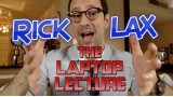 Laptop Lecture by Rick Lax