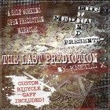 The Last Prediction by Kneill X The Last Prediction by Kneill X