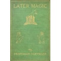 Later Magic by Professor Hoffmann Later Magic by Professor Hoffmann