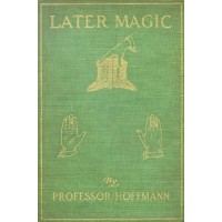 Later Magic by Professor Hoffmann